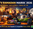 IPTV Ramadan Maroc 2026