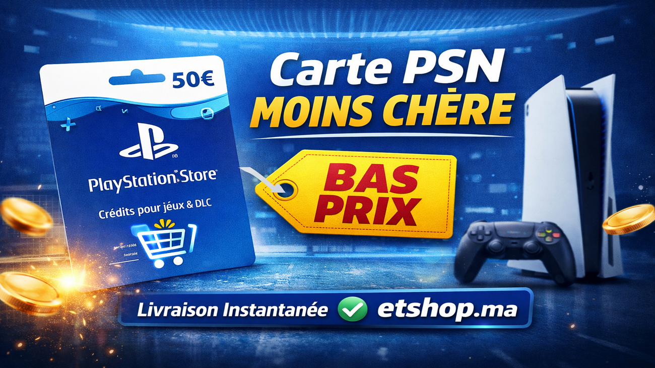 Carte PSN bas prix Maroc