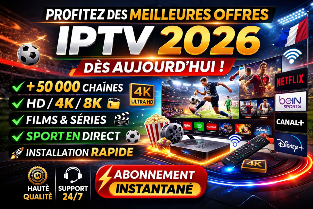 meilleures offres IPTV 2026