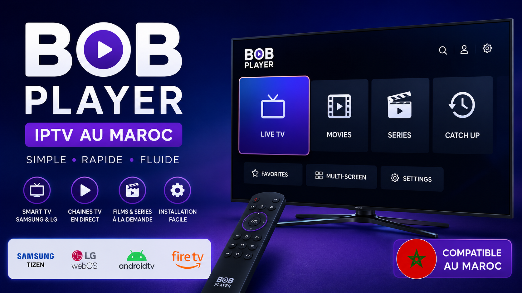 Bob Player Maroc 2026 Guide d'installation sur smart TV