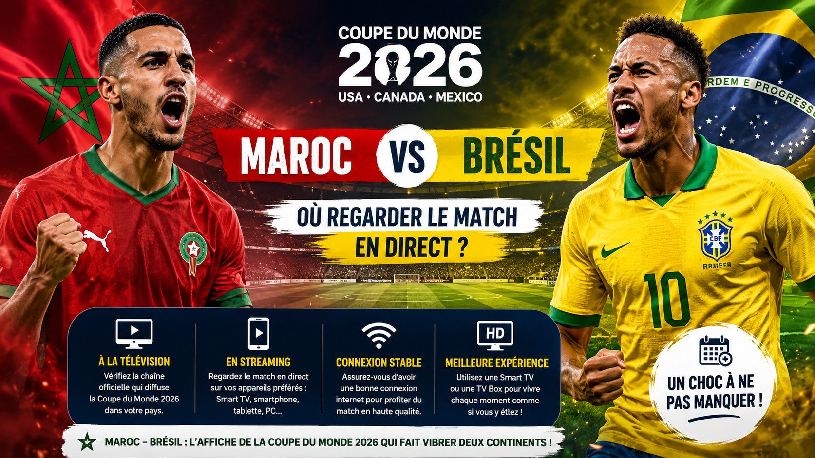 Maroc – Brésil où regarder le match sur TV en direct