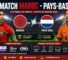 Match Maroc - Pays-Bas Où regarder le match en TV direct