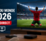 Suivre la Coupe du Monde 2026 en 4K sur Smart TV