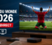 Suivre la Coupe du Monde 2026 en 4K sur Smart TV