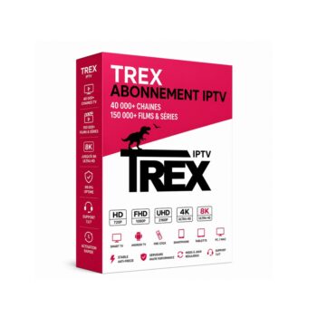 Trex 4K IPTV Abonnement TV Premium HD/FHD/4K/8K