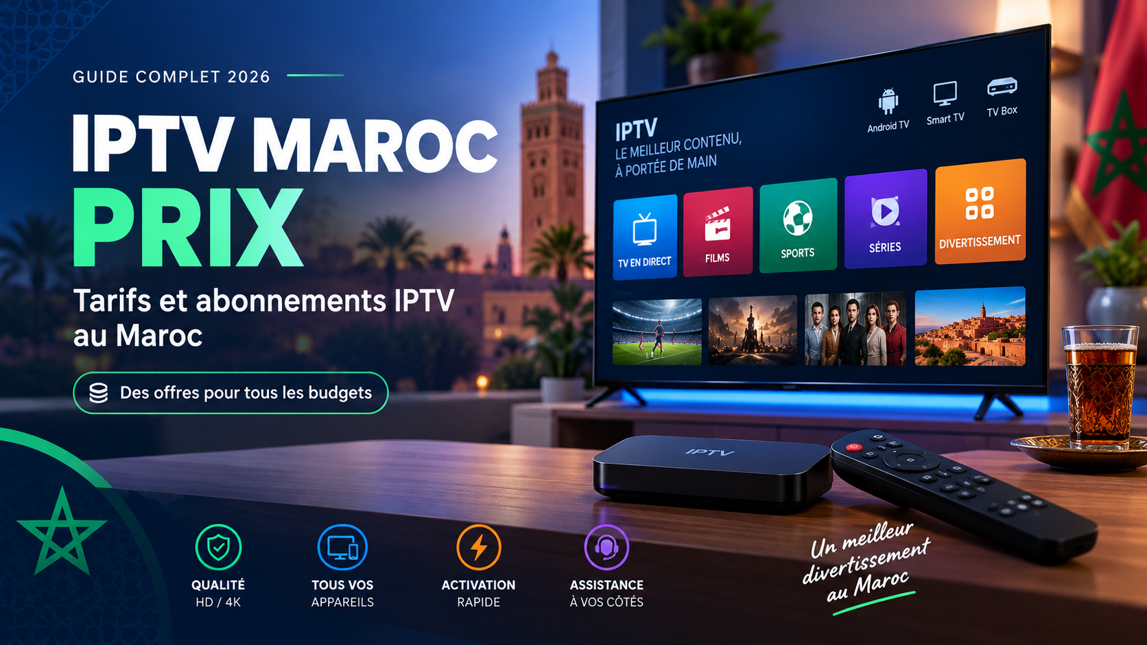 IPTV Maroc prix et abonnements en 2026